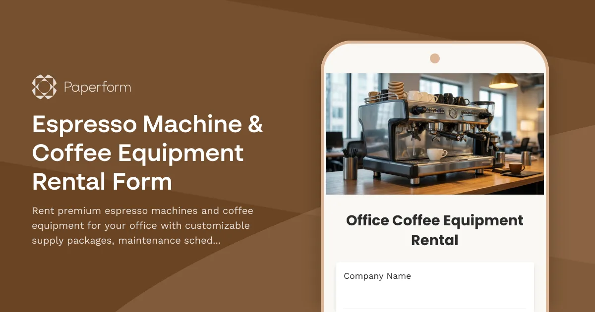Espresso Machine & Coffee Equipment Rental Form