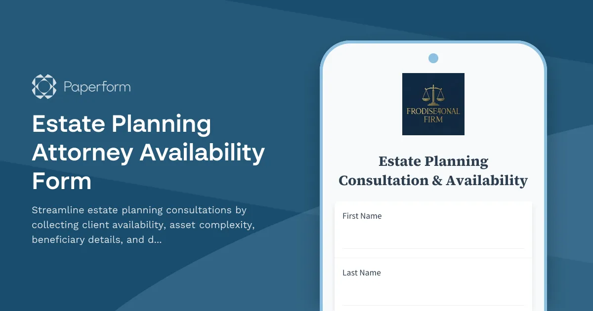 Estate Planning Attorney Availability Form