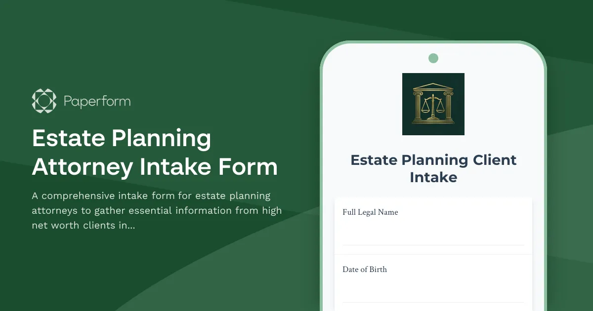 Estate Planning Attorney Intake Form