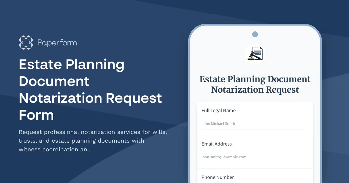 Estate Planning Document Notarization Request Form