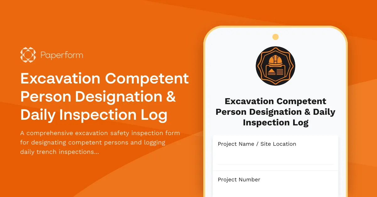Excavation Competent Person Designation & Daily Inspection Log