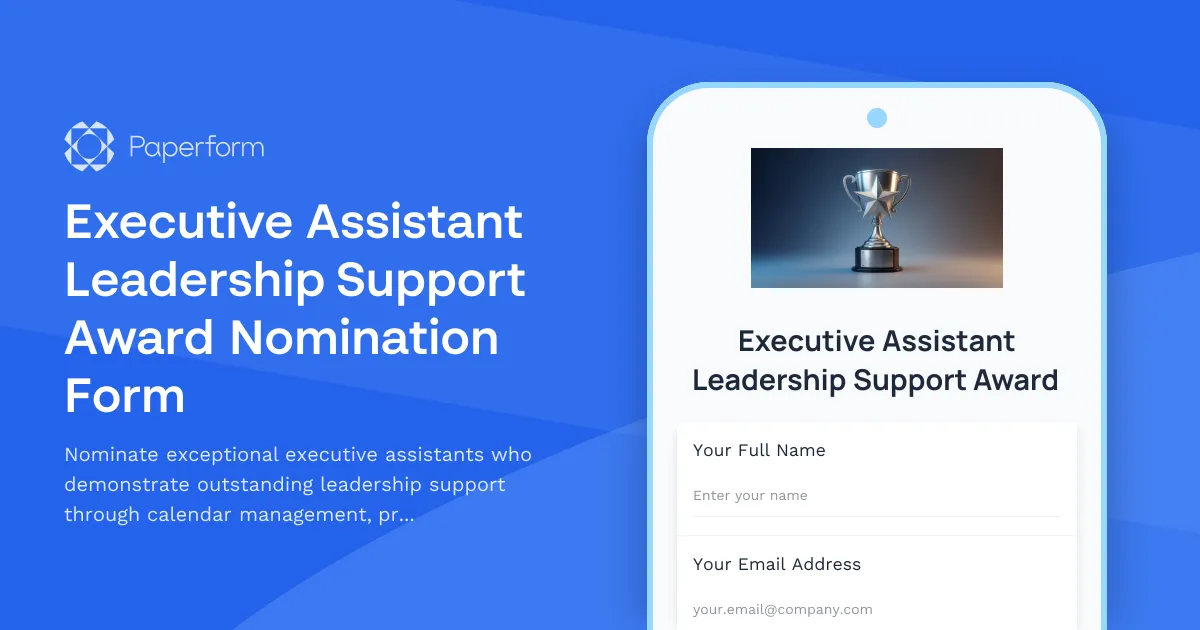 Executive Assistant Leadership Support Award Nomination Form