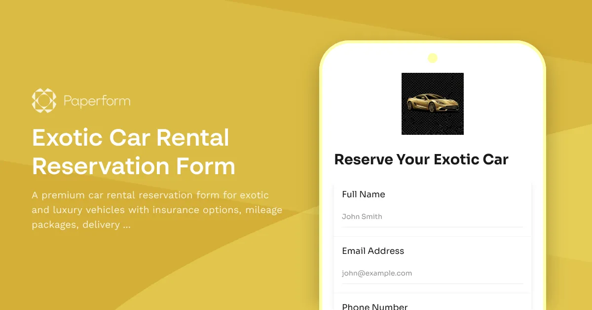 Exotic Car Rental Reservation Form