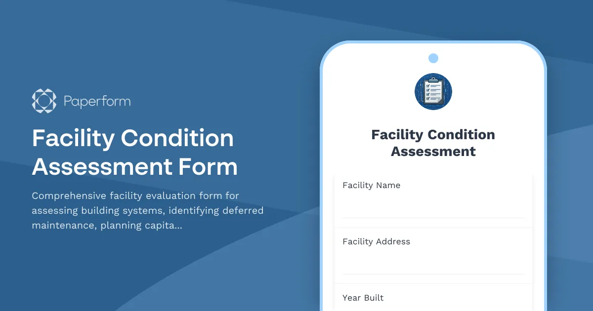 Facility Condition Assessment Form