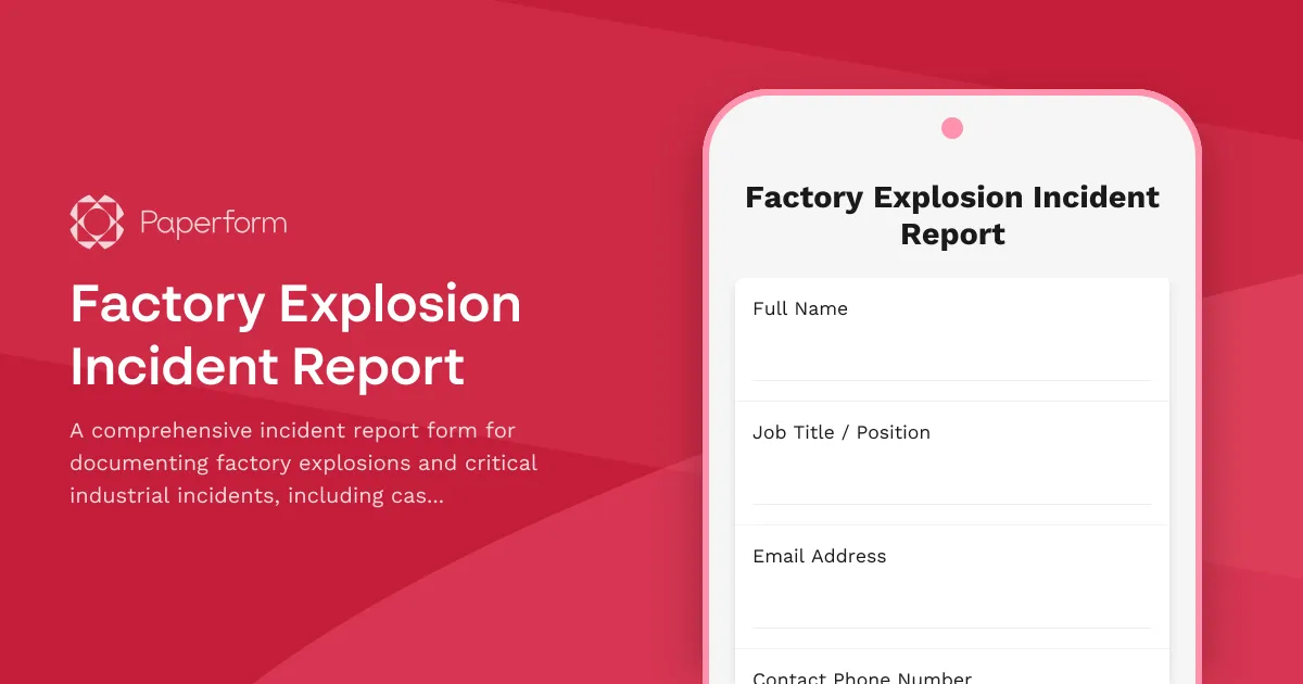 Factory Explosion Incident Report