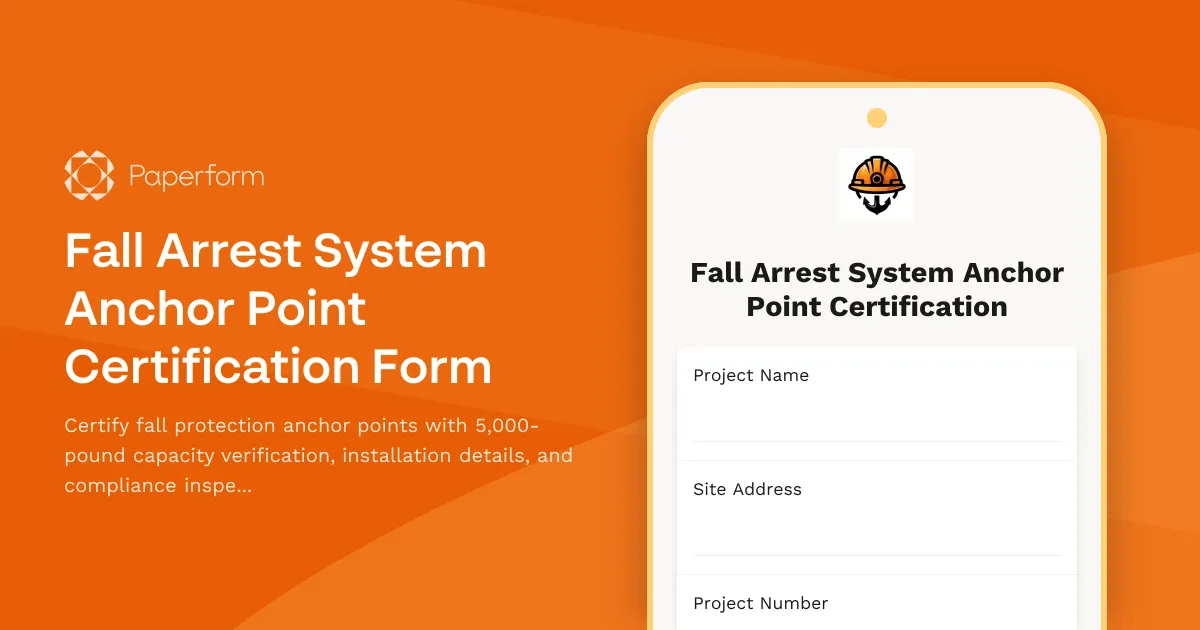 Fall Arrest System Anchor Point Certification Form