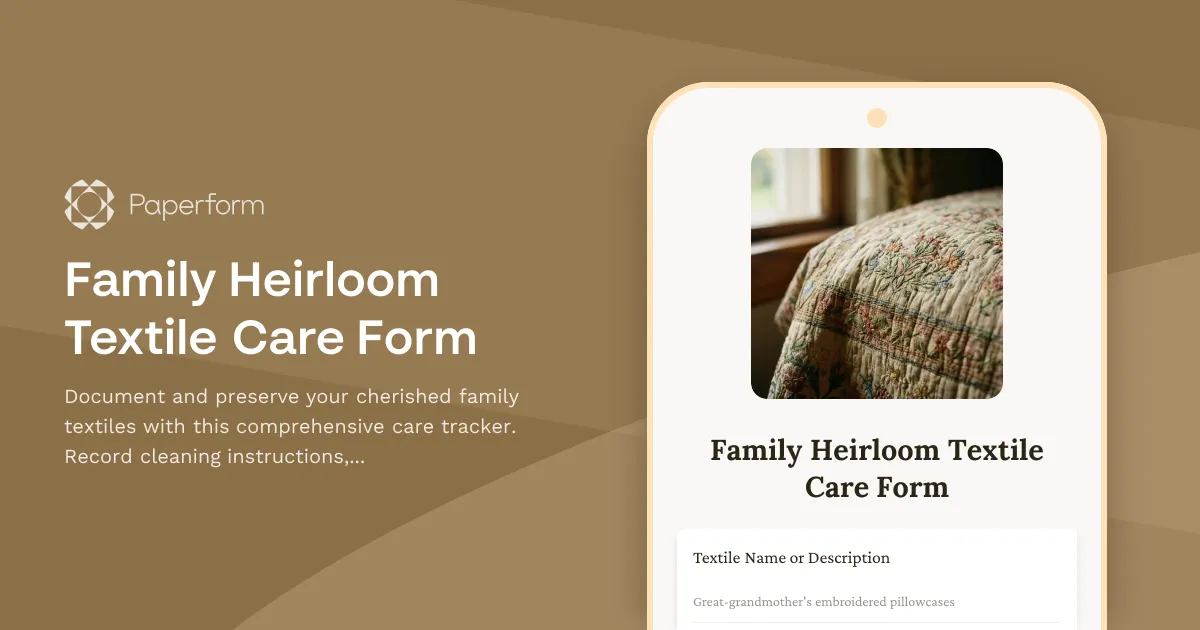 Family Heirloom Textile Care Form