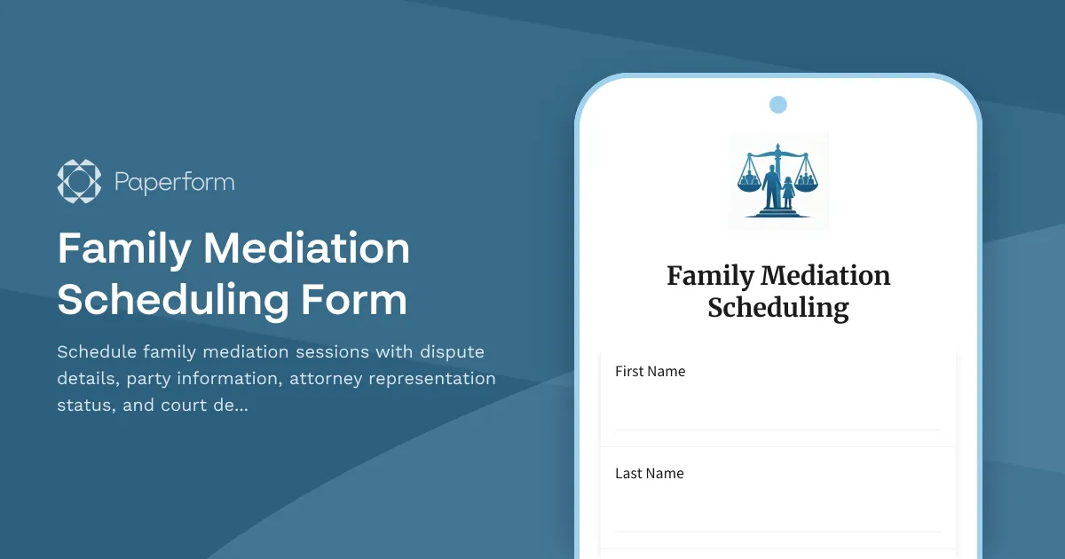 Family Mediation Scheduling Form