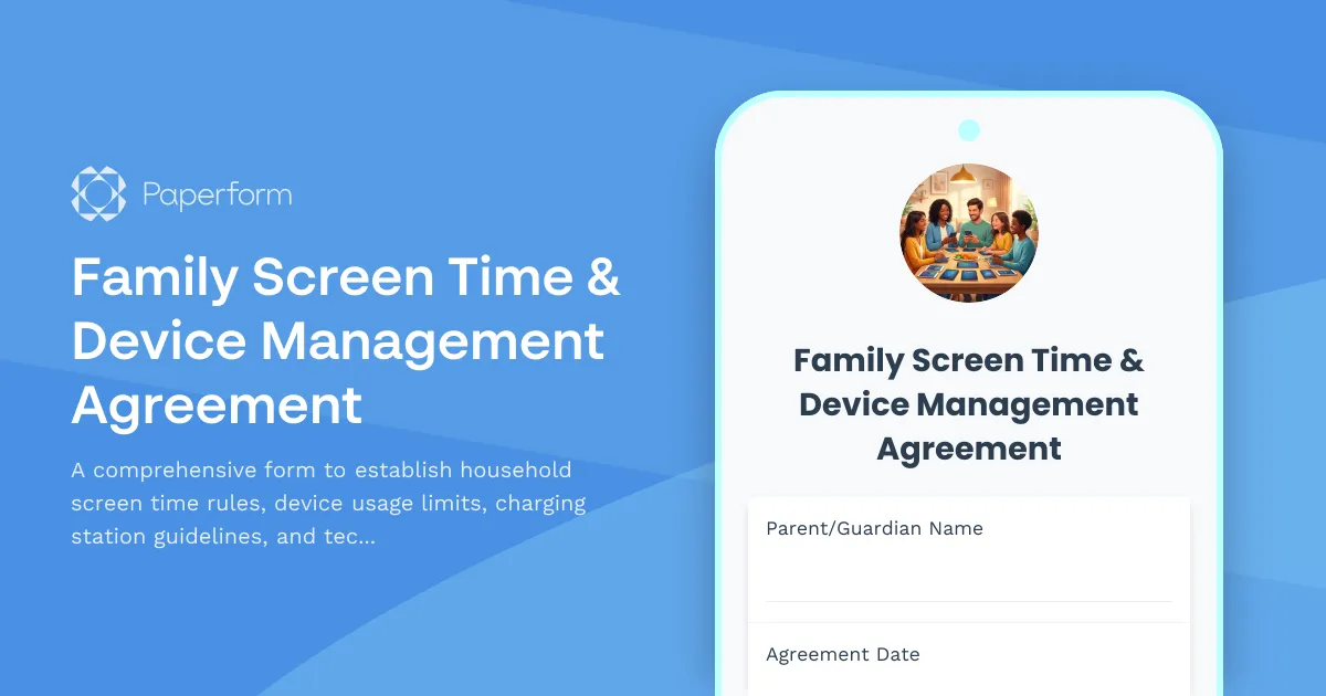 Family Screen Time & Device Management Agreement