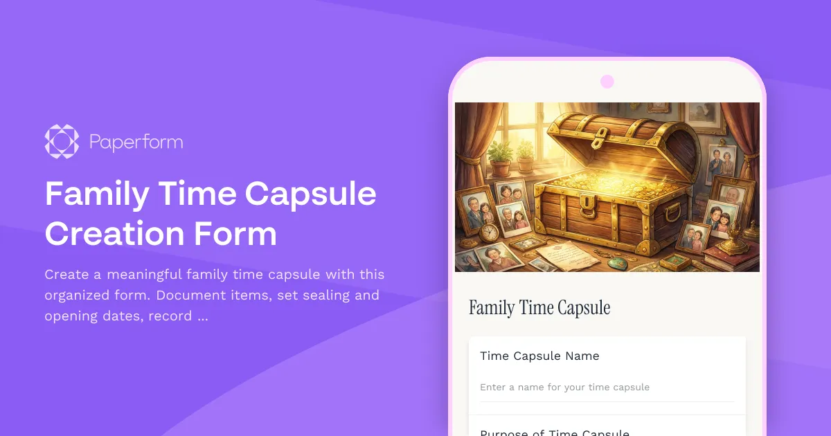 Family Time Capsule Creation Form