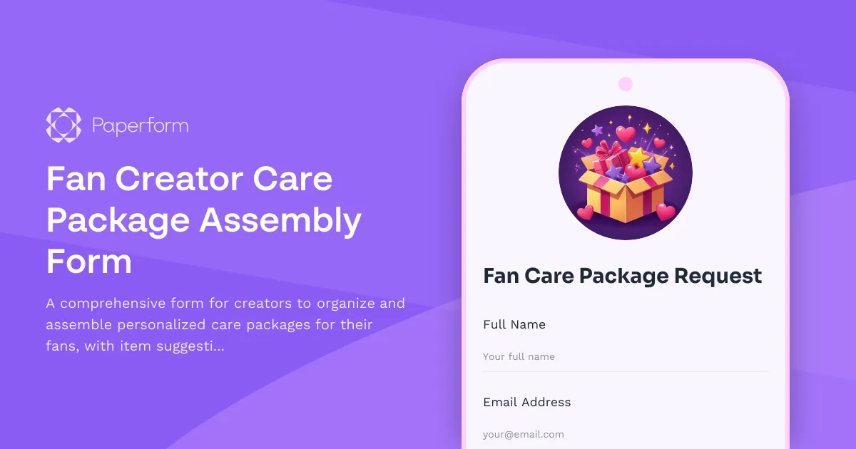 Fan Creator Care Package Assembly Form