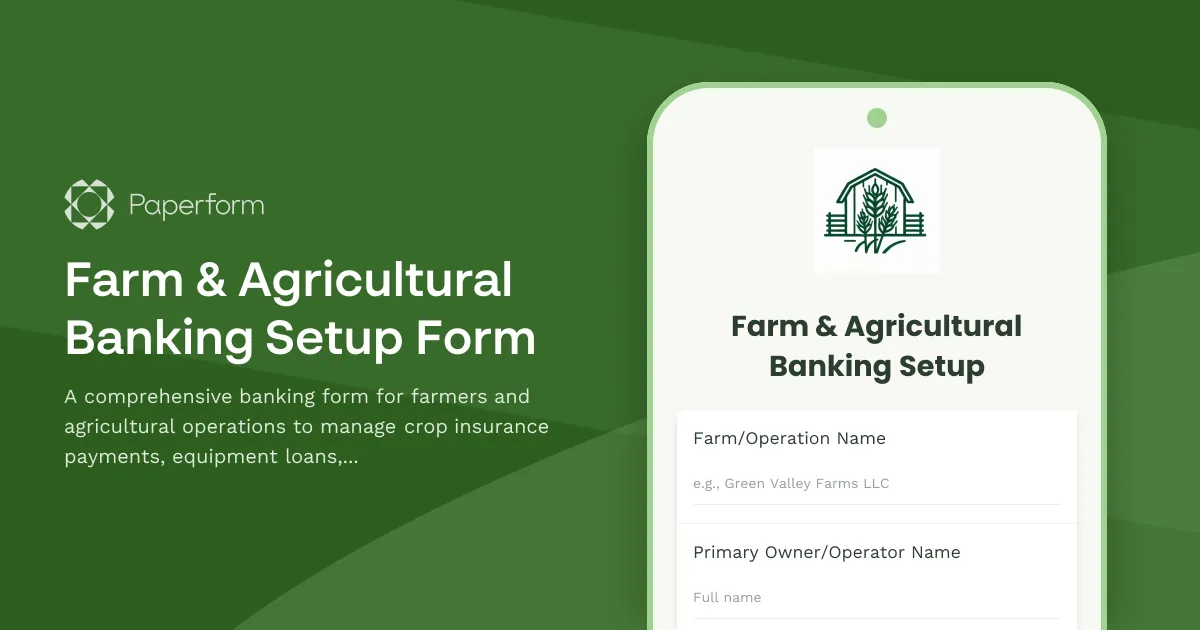 Farm & Agricultural Banking Setup Form