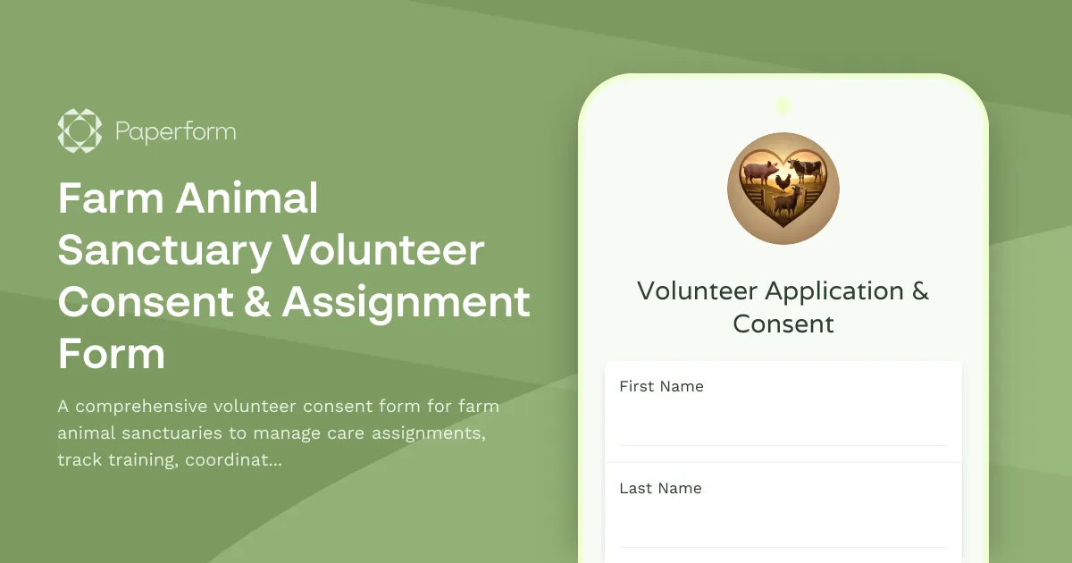 Farm Animal Sanctuary Volunteer Consent & Assignment Form