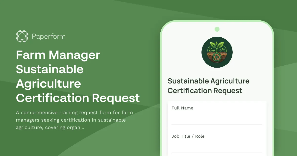 Farm Manager Sustainable Agriculture Certification Request