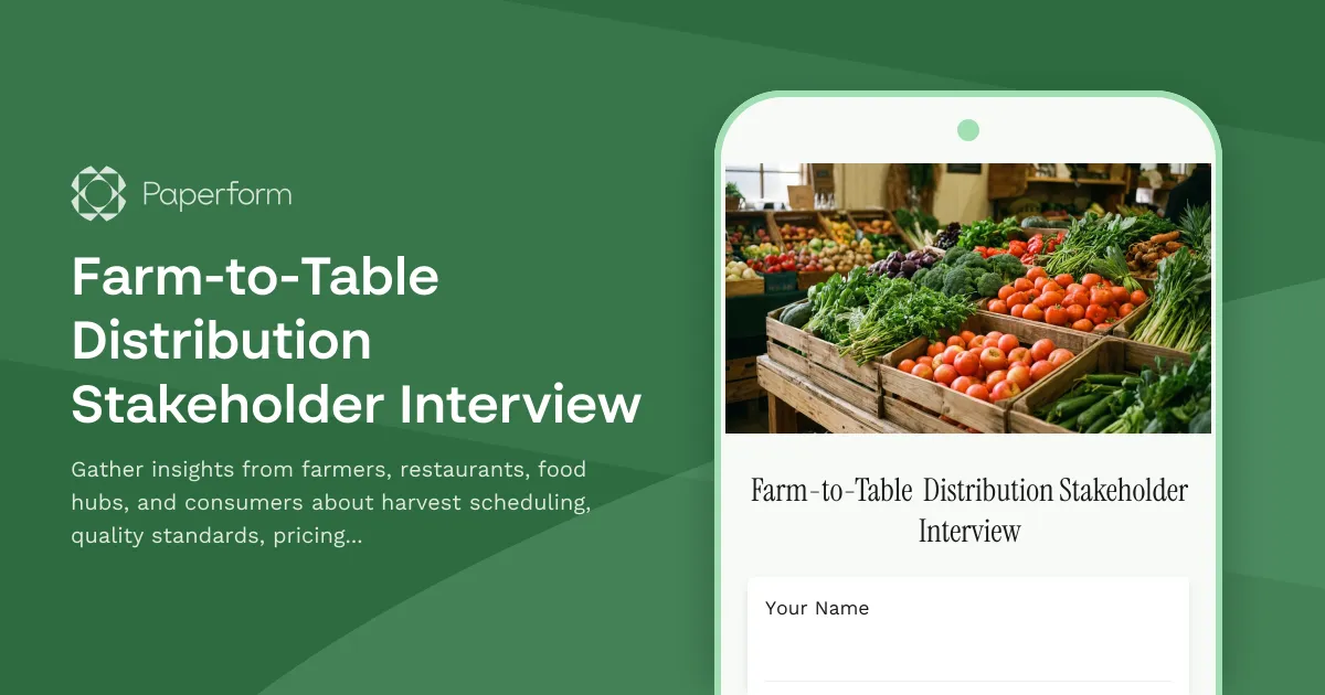 Farm-to-Table Distribution Stakeholder Interview