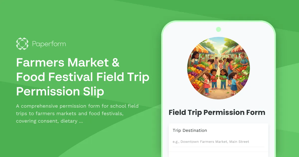 Farmers Market & Food Festival Field Trip Permission Slip