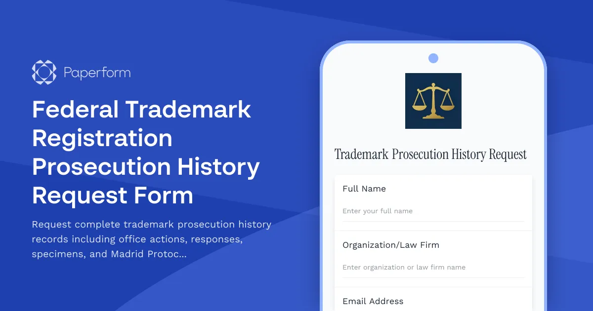 Federal Trademark Registration Prosecution History Request Form