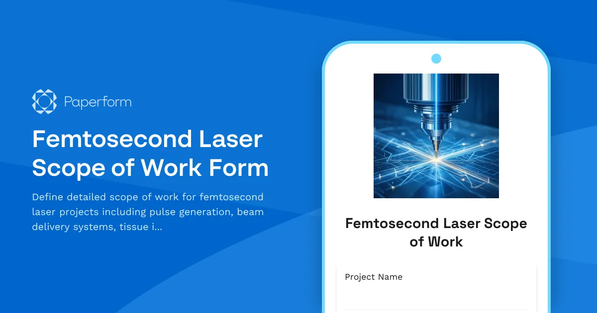 Femtosecond Laser Scope of Work Form