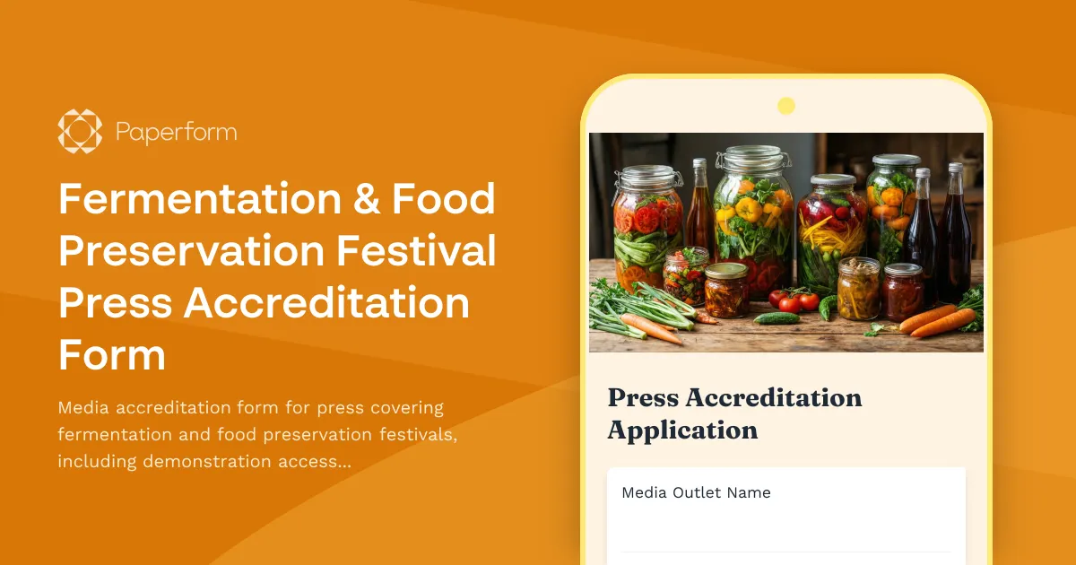 Fermentation & Food Preservation Festival Press Accreditation Form