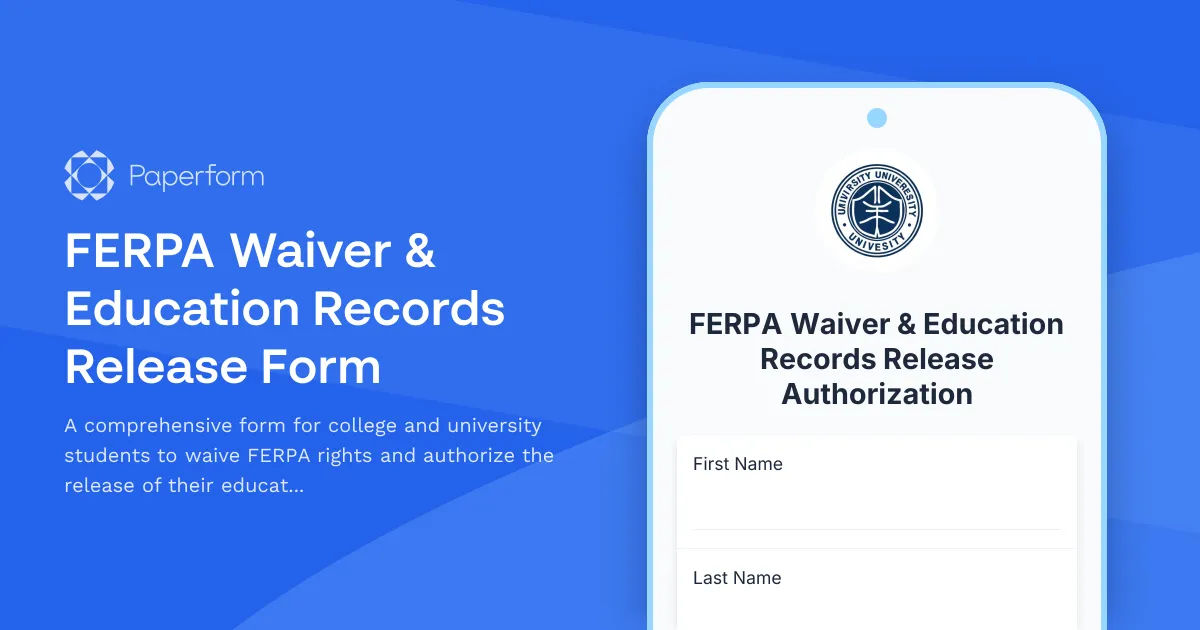 FERPA Waiver & Education Records Release Form