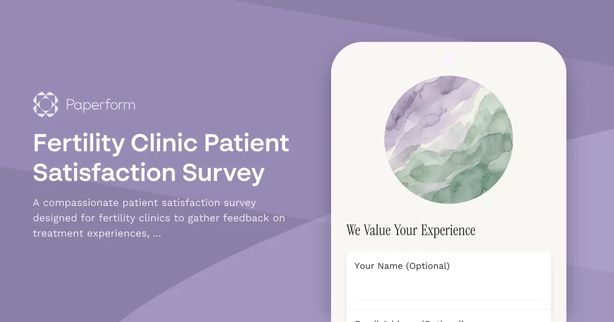 Fertility Clinic Patient Satisfaction Survey