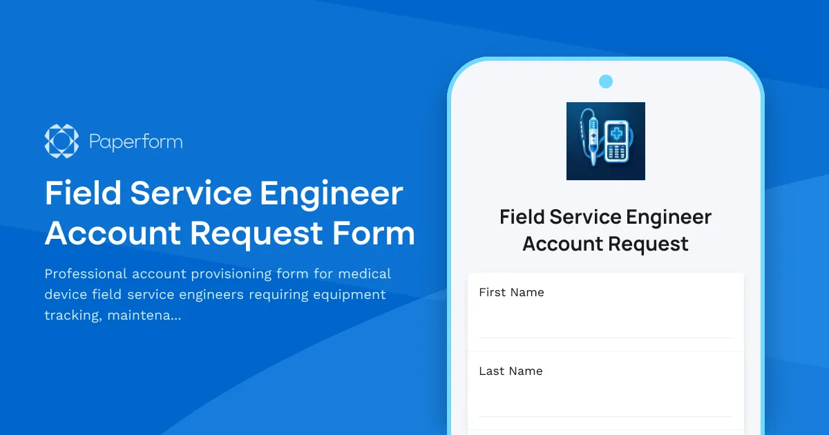 Field Service Engineer Account Request Form
