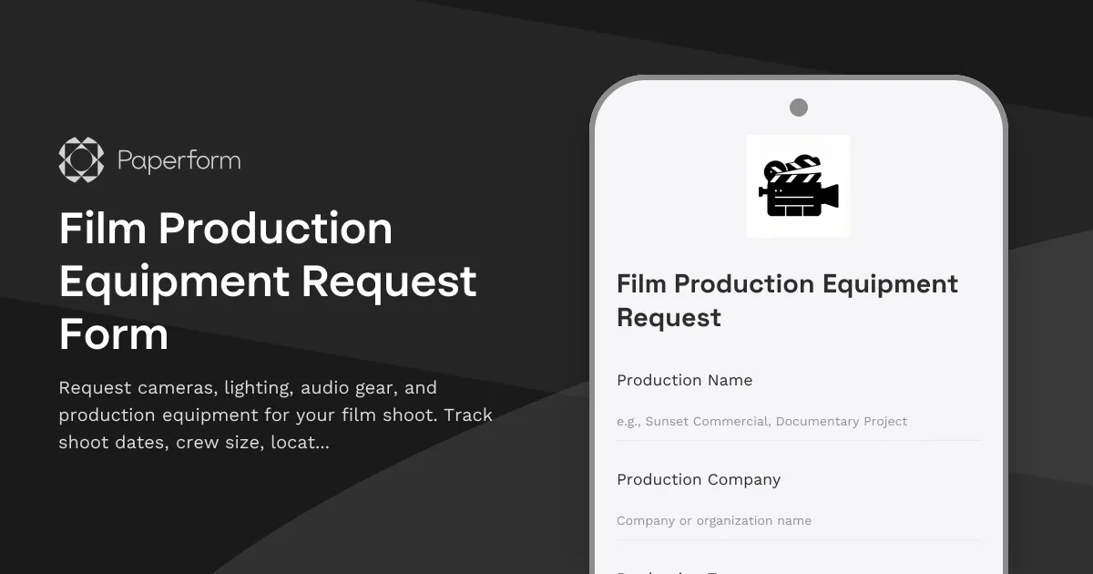 Film Production Equipment Request Form