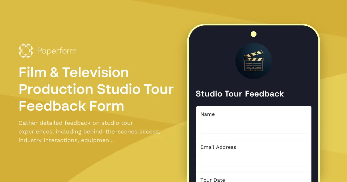 Film & Television Production Studio Tour Feedback Form