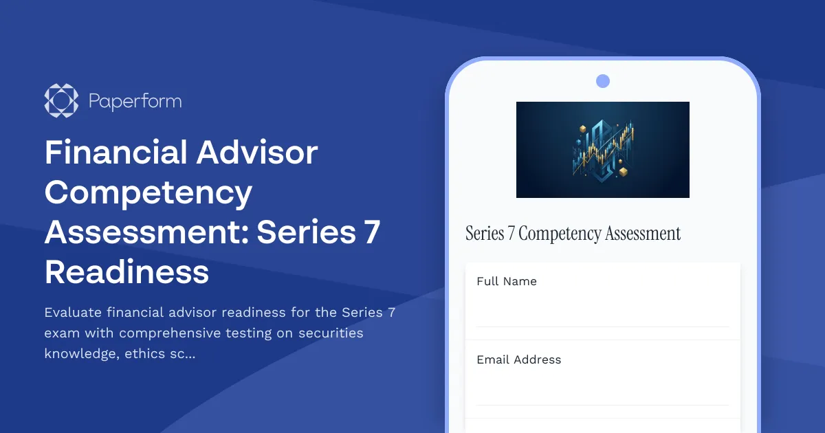 Financial Advisor Competency Assessment: Series 7 Readiness