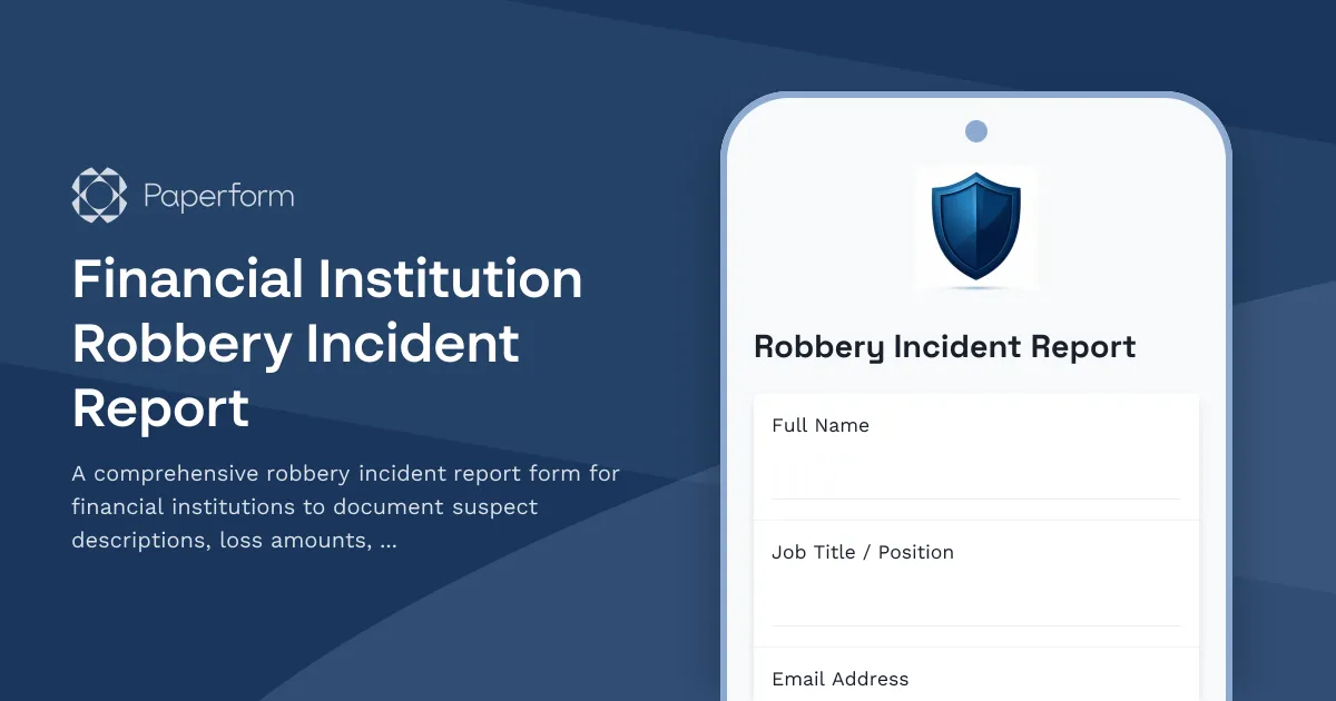 Financial Institution Robbery Incident Report