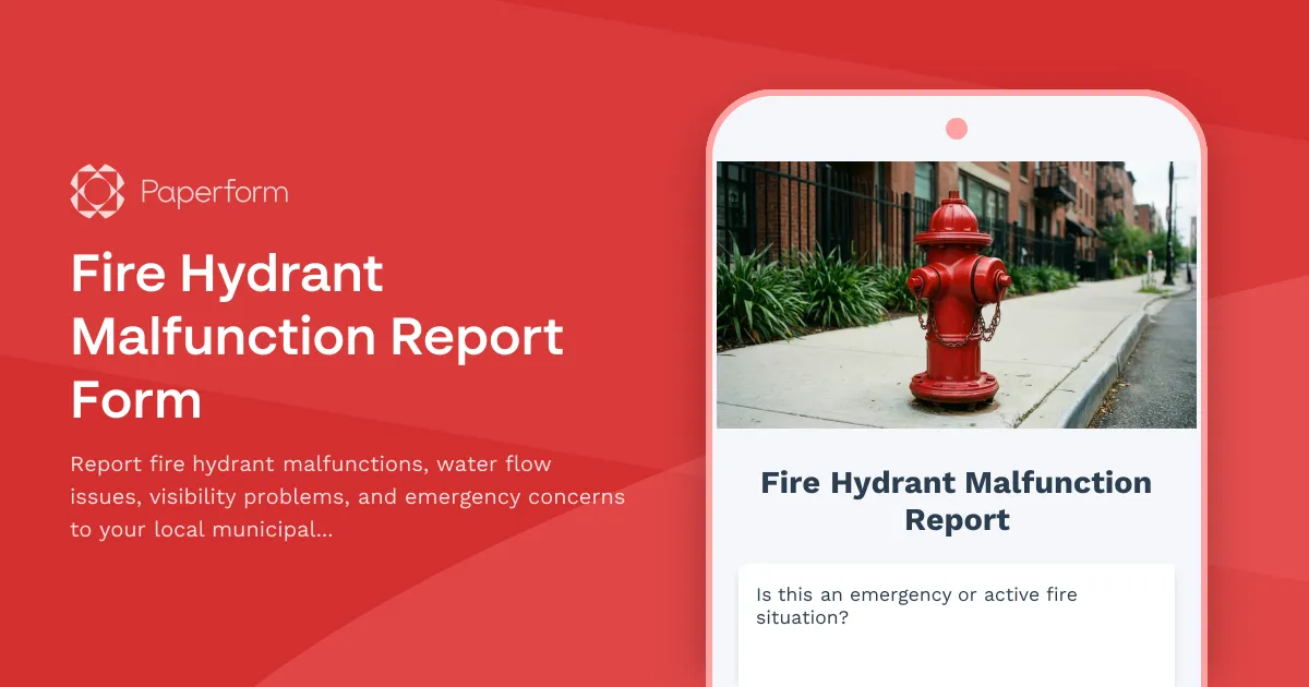 Fire Hydrant Malfunction Report Form