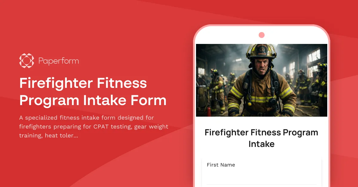 Firefighter Fitness Program Intake Form