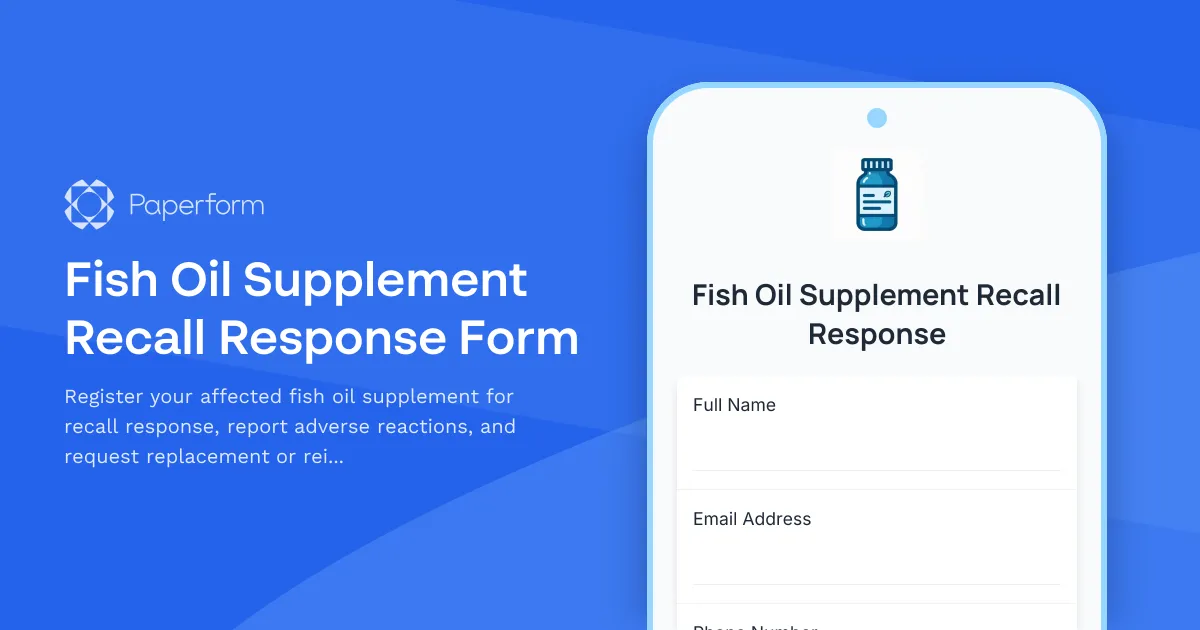Fish Oil Supplement Recall Response Form