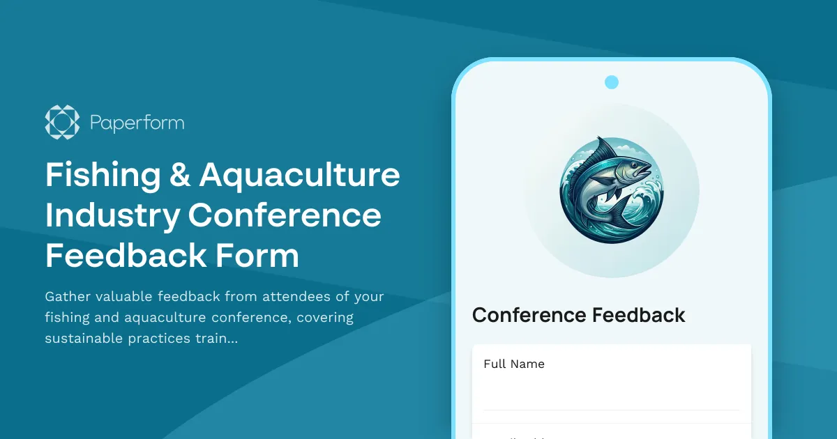 Fishing & Aquaculture Industry Conference Feedback Form