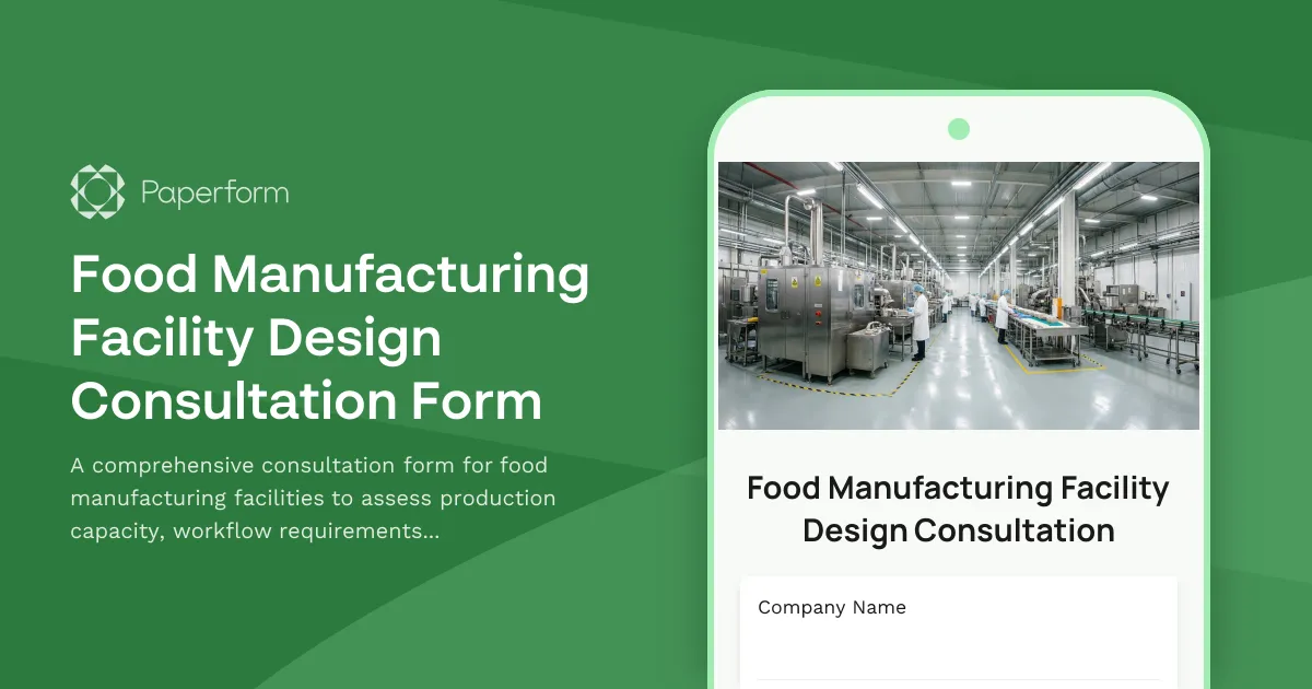 Food Manufacturing Facility Design Consultation Form