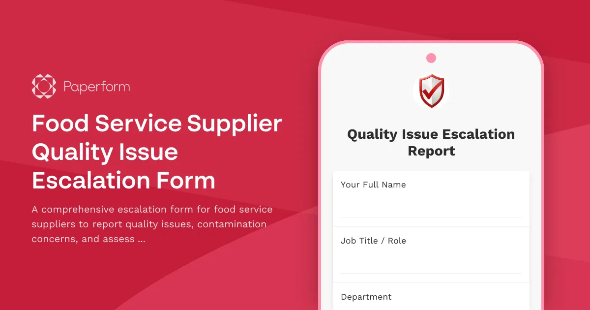 Food Service Supplier Quality Issue Escalation Form