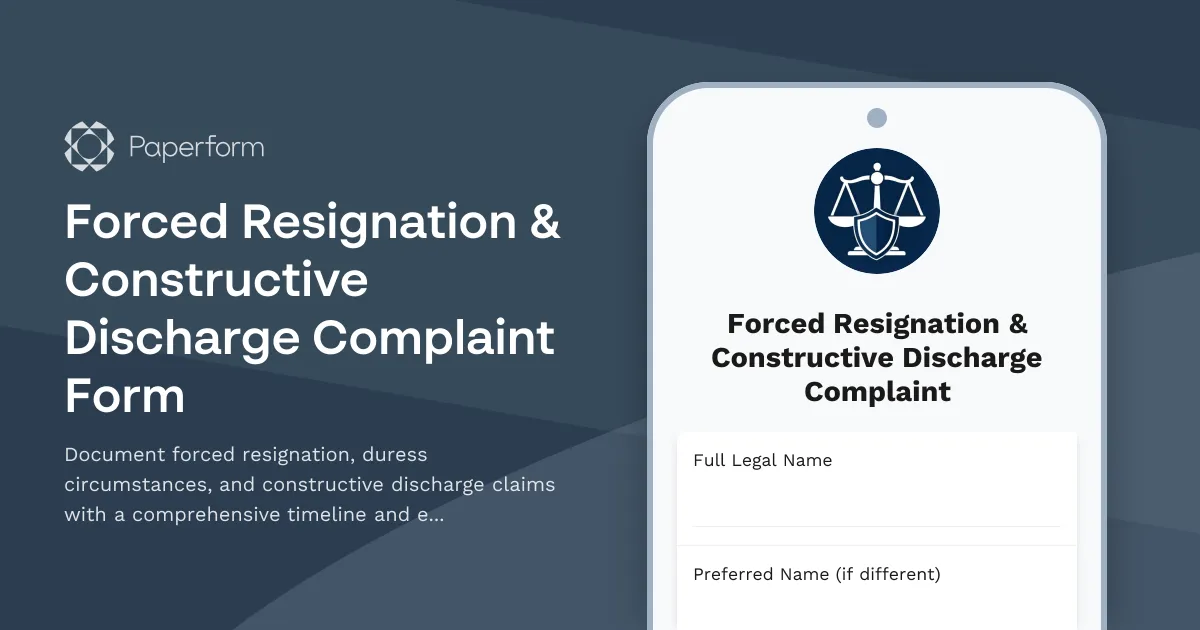 Forced Resignation & Constructive Discharge Complaint Form
