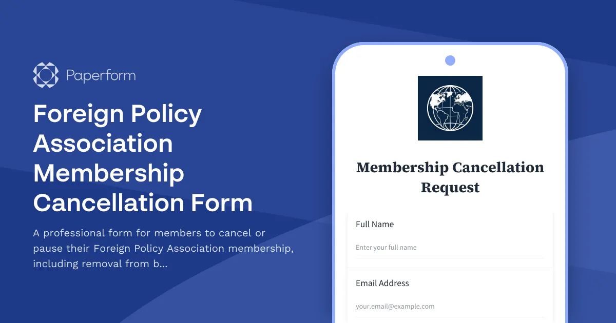 Foreign Policy Association Membership Cancellation Form