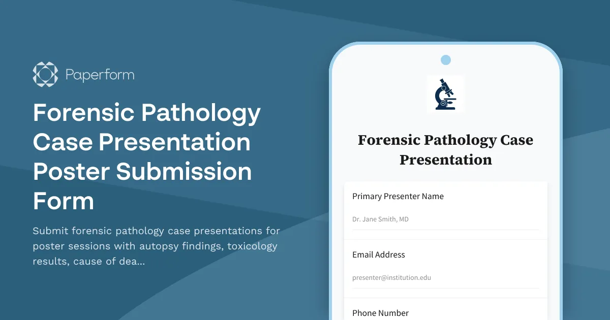 Forensic Pathology Case Presentation Poster Submission Form