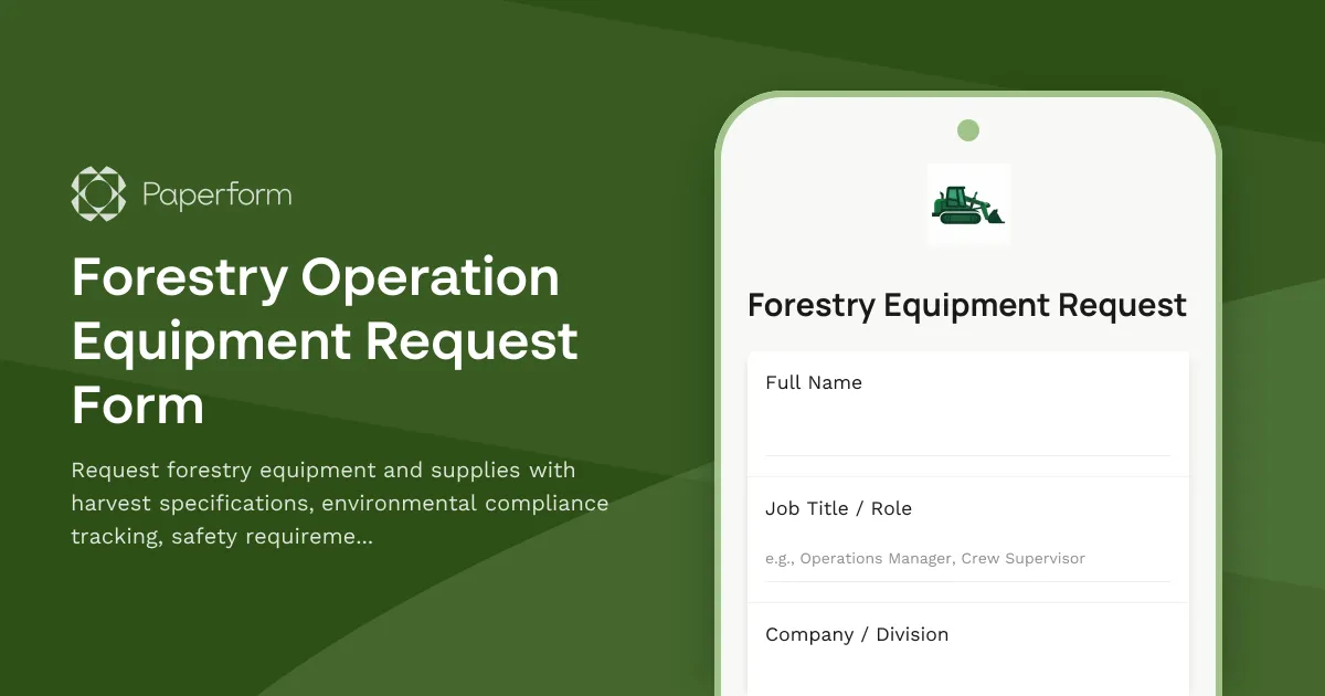 Forestry Operation Equipment Request Form