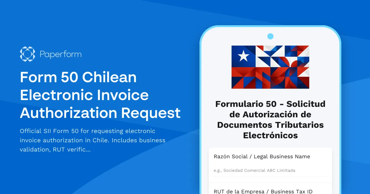 Form 50 Chilean Electronic Invoice Authorization Request