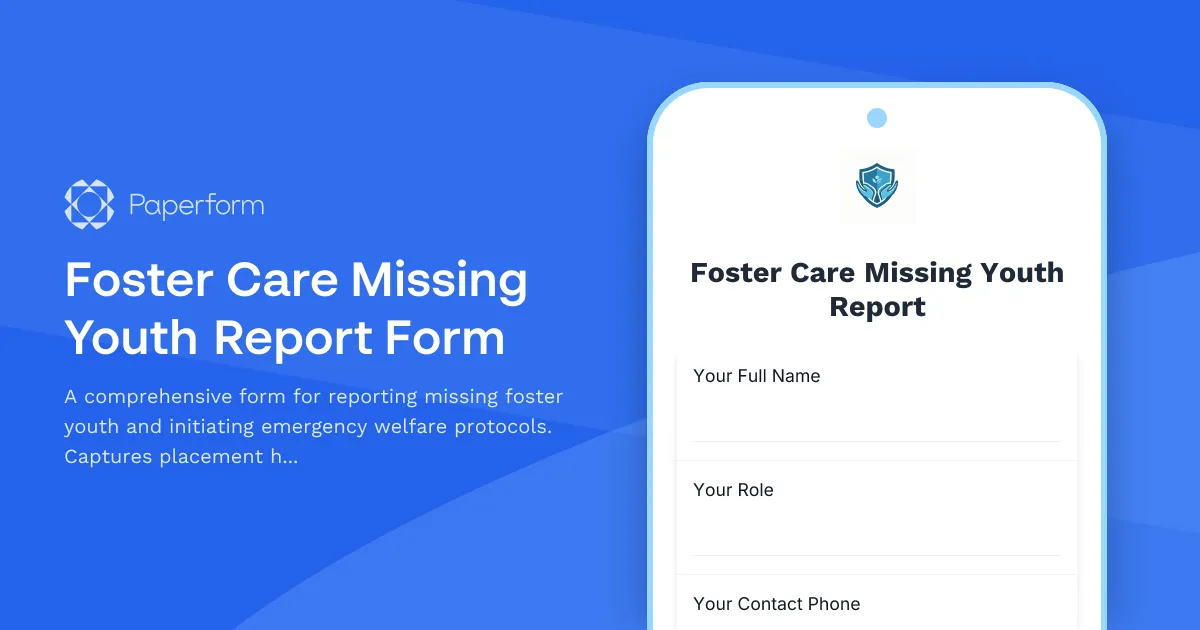 Foster Care Missing Youth Report Form