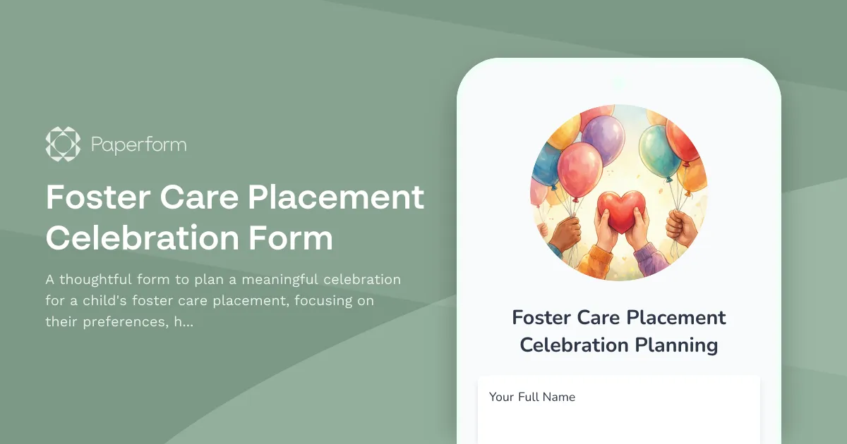 Foster Care Placement Celebration Form