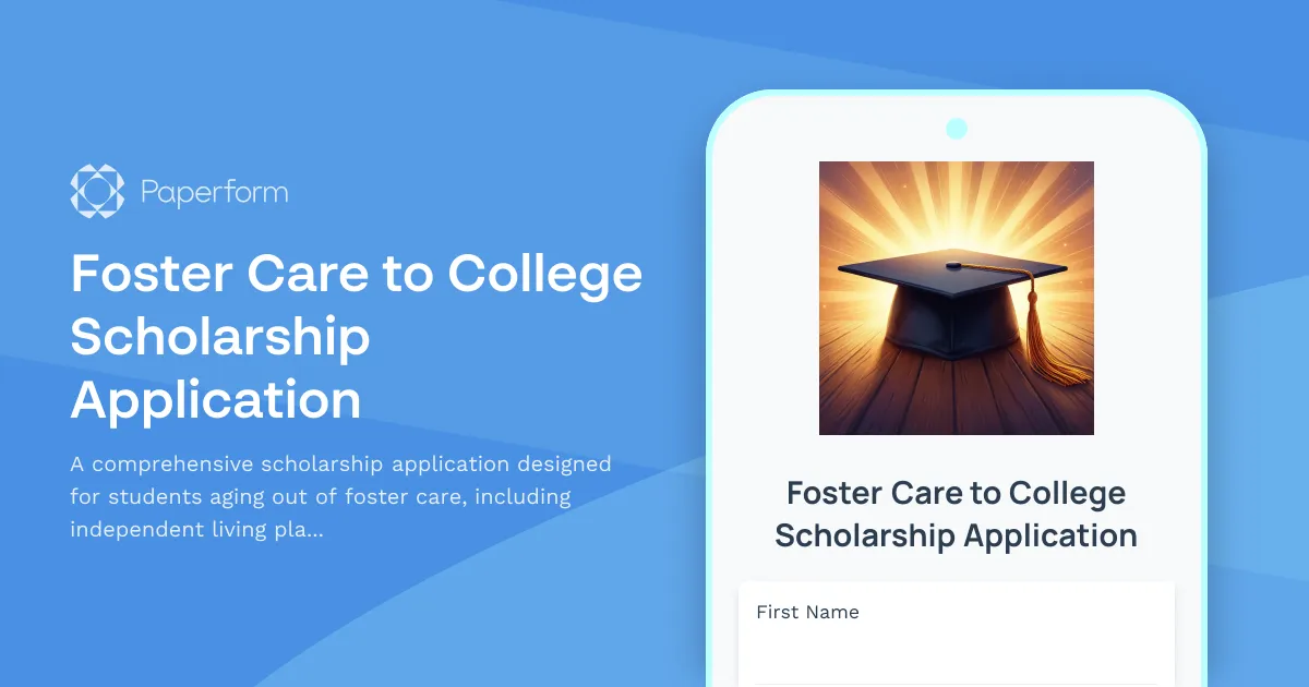 Foster Care to College Scholarship Application