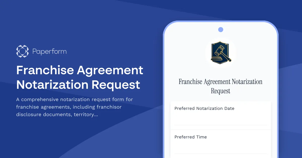 Franchise Agreement Notarization Request
