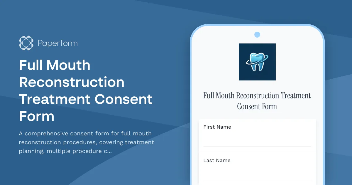 Full Mouth Reconstruction Treatment Consent Form