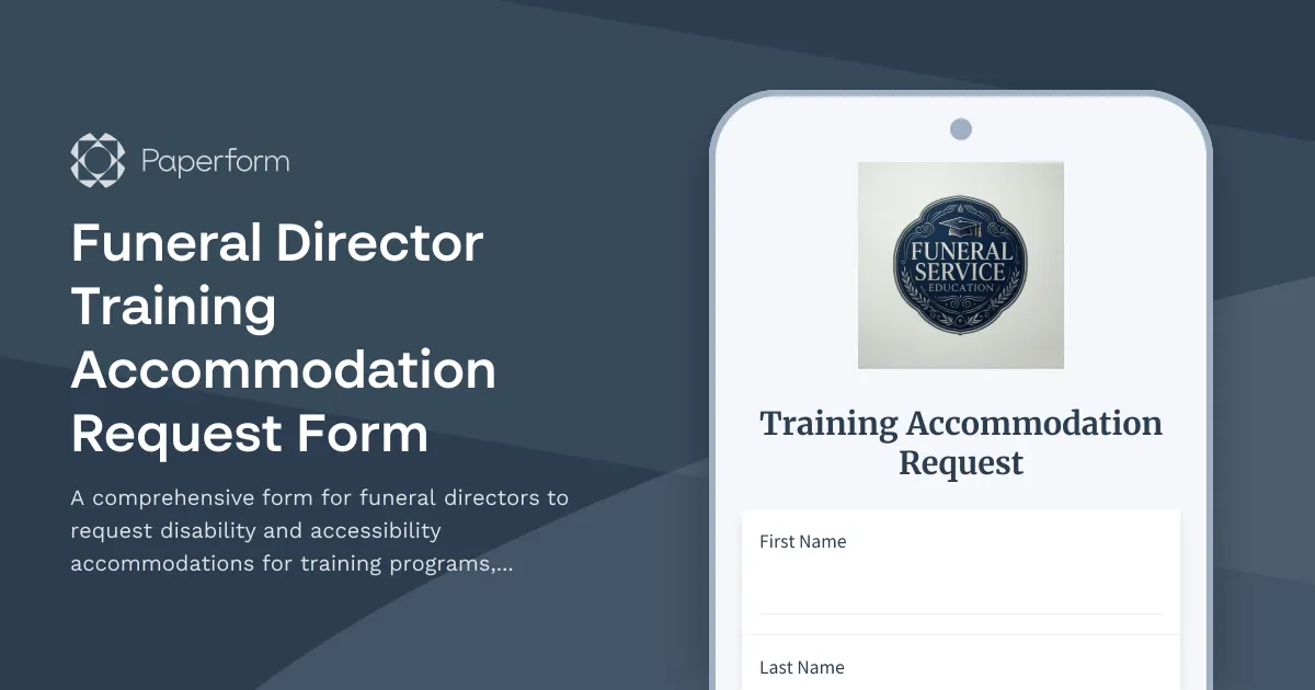 Funeral Director Training Accommodation Request Form