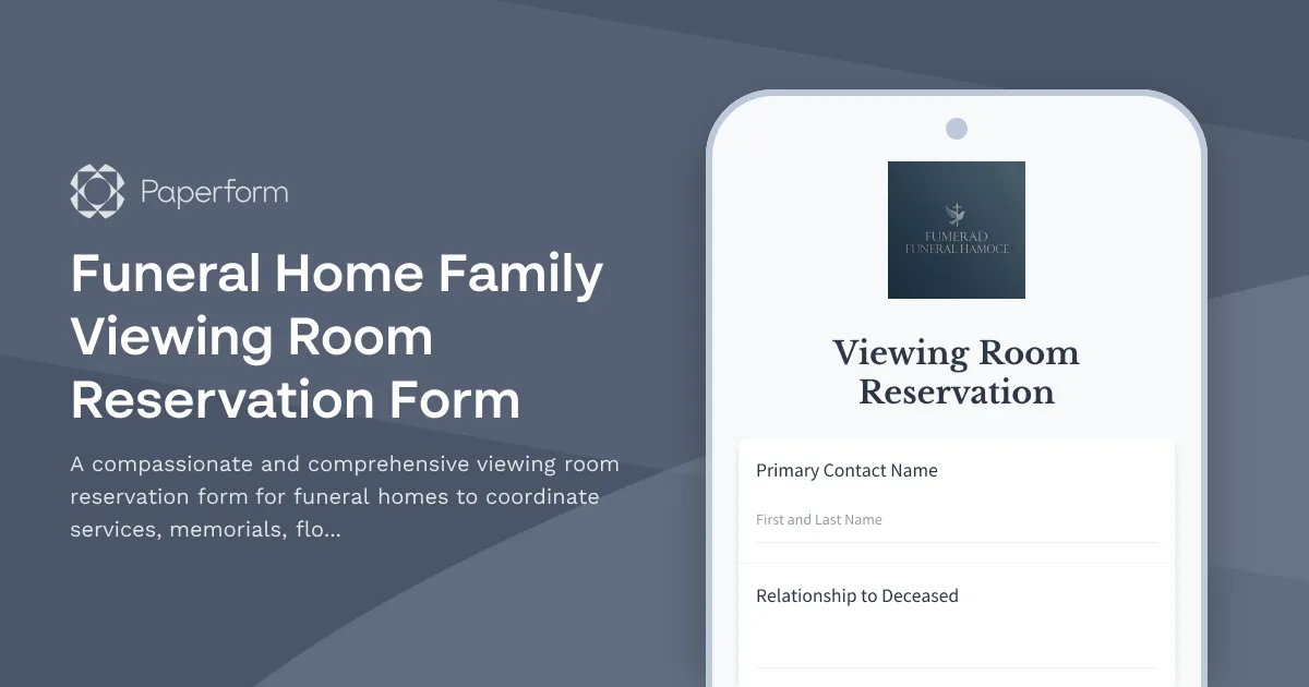 Funeral Home Family Viewing Room Reservation Form
