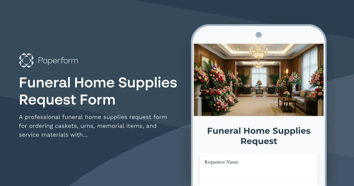 Funeral Home Supplies Request Form