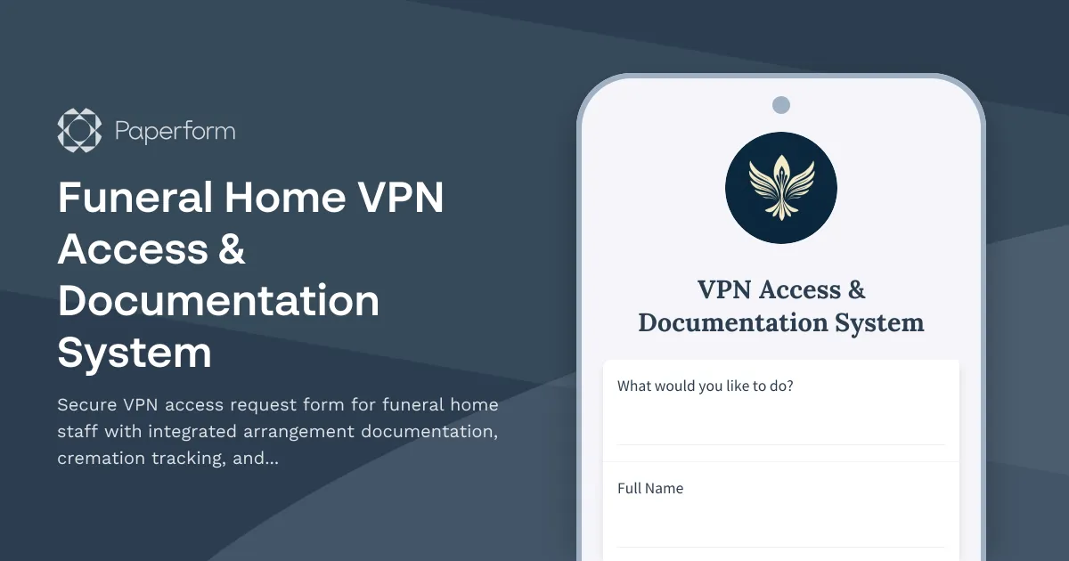 Funeral Home VPN Access & Documentation System